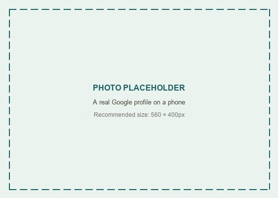 Placeholder — swap for a photo of a real Google profile on a phone